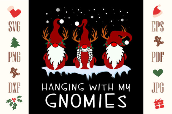 Hang out with Gnomies CHRISTMAS SVG: Festive Graphics for Crafters